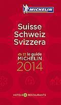 Guide MICHELIN Schweiz 2014 mit neuer Rekordzahl von 110 Sterne-Restaurants